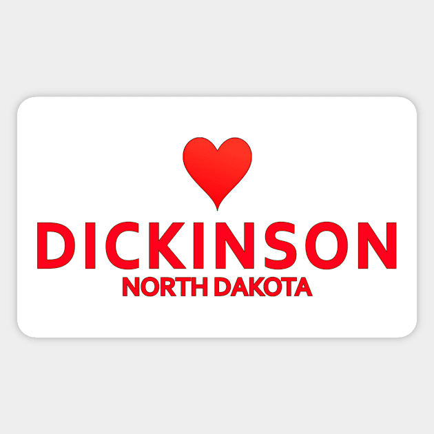 Dickenson North Dakota Sticker by SeattleDesignCompany